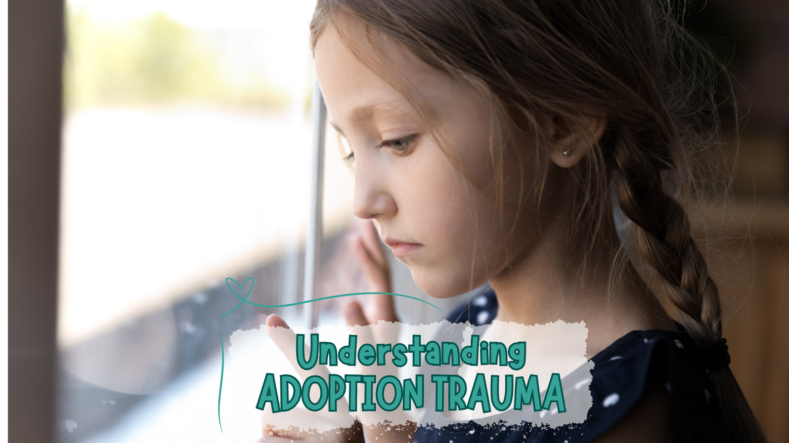 Understanding Adoption Trauma_session 1_PPH Adoption Series